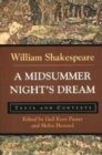A Midsummer Night's Dream : Texts and Contexts - Book