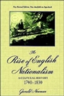 The Rise of English Nationalism : A Cultural History, 1740-1830 - Book