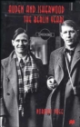 Auden and Isherwood : The Berlin Years - Book