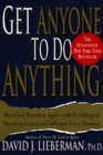 Get Anyone to Do Anything - Book