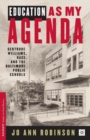 Education As My Agenda : Gertrude Williams, Race, and the Baltimore Public Schools - Book