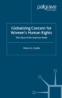 Globalizing Concern for Women's Human Rights : The Failure of the American Model - eBook