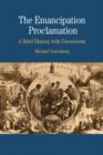 The Emancipation Proclamation : A Brief History with Documents - Book