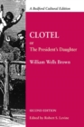 Clotel : Or, The President's Daughter: A Narrative of Slave Life in the United States - Book