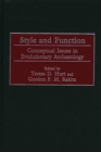 Style and Function : Conceptual Issues in Evolutionary Archaeology - eBook