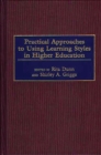 Practical Approaches to Using Learning Styles in Higher Education - eBook