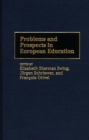 Problems and Prospects in European Education - eBook