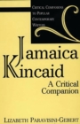 Jamaica Kincaid : A Critical Companion - eBook