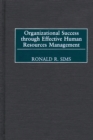Organizational Success through Effective Human Resources Management - eBook