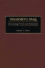 Disarming Iraq : Monitoring Power and Resistance - eBook