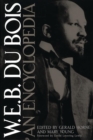 W.E.B. Du Bois : An Encyclopedia - eBook