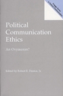 Political Communication Ethics : An Oxymoron? - eBook