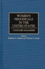 Women's Periodicals in the United States : Consumer Magazines - eBook