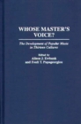 Whose Master's Voice? : The Development of Popular Music in Thirteen Cultures - eBook
