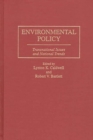 Environmental Policy : Transnational Issues and National Trends - eBook