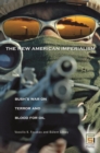 The New American Imperialism : Bush's War on Terror and Blood for Oil - eBook