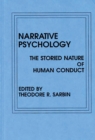 Narrative Psychology : The Storied Nature of Human Conduct - eBook