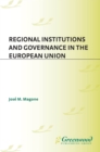 Regional Institutions and Governance in the European Union - eBook