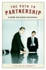 The Path to Partnership : A Guide for Junior Associates - eBook