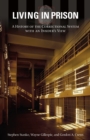 Living in Prison : A History of the Correctional System with an Insider's View - eBook