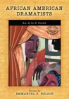 African American Dramatists : An A-to-Z Guide - eBook