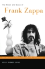 The Words and Music of Frank Zappa - eBook