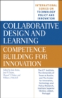 Collaborative Design and Learning : Competence Building for Innovation - eBook