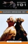 Human Origins 101 - eBook