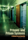 Prisons and Prison Systems : A Global Encyclopedia - eBook