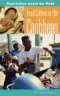 Food Culture in the Caribbean - eBook