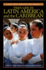 Teen Life in Latin America and the Caribbean - eBook
