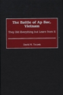 The Battle of Ap Bac, Vietnam : They Did Everything but Learn from It - eBook