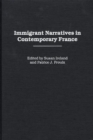 Immigrant Narratives in Contemporary France - eBook