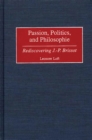 Passion, Politics, and Philosophie : Rediscovering J.-P. Brissot - eBook