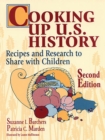 Cooking Up U.S. History : Recipes and Research to Share with Children - eBook