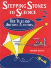 Stepping Stones to Science : True Tales and Awesome Activities - eBook