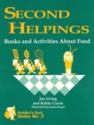 Second Helpings : Books and Activities About Food - eBook