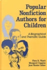 Popular Nonfiction Authors for Children : A Biographical and Thematic Guide - eBook