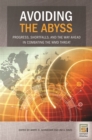 Avoiding the Abyss : Progress, Shortfalls, and the Way Ahead in Combating the WMD Threat - eBook
