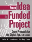 From Idea to Funded Project : Grant Proposals for the Digital Age - eBook