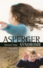 Asperger Syndrome : Natural Steps toward a Better Life - eBook