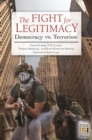 The Fight for Legitimacy : Democracy vs. Terrorism - eBook