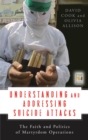 Understanding and Addressing Suicide Attacks : The Faith and Politics of Martyrdom Operations - eBook