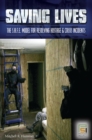 Saving Lives : The S.A.F.E. Model for Resolving Hostage and Crisis Incidents - eBook