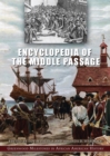 Encyclopedia of the Middle Passage : Greenwood Milestones in African American History - eBook