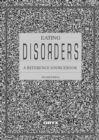 Eating Disorders : A Reference Sourcebook - eBook