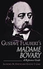 Gustave Flaubert's Madame Bovary : A Reference Guide - eBook