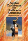 Notable Caribbeans and Caribbean Americans : A Biographical Dictionary - eBook