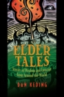 Elder Tales : Stories of Wisdom and Courage from Around the World - eBook