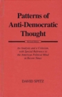 Patterns of Anti-Democratic Thought : An Analysis and a Criticism, with Special Reference to the American Political Mind in Recent Times - Book